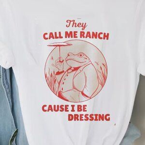 They Call Me Ranch, Cause I Be Dressing, Vintage Inspired Frog T-Shirt